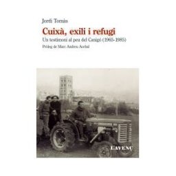 L'AVEN, S.L. Cuix, Exili I Refugi