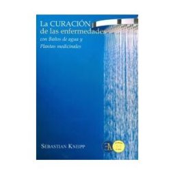 Ediciones Librería Argentina (ELA) La Curación De Las Enfermedades Con Baños De Agua Y Plantas Medicinales