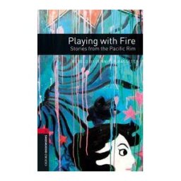 Oxford University Press España, S.A. Oxford Bookworms 3. Playing With Fire. Stories From The Pacific Rim Mp3 Pack