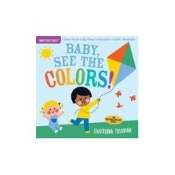 Workman Publishing Company Indestructibles: Baby, See The Colors!