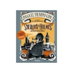 ANAYA INFANTIL Y JUVENIL Pasa El Tiempo Con Sherlock Holmes