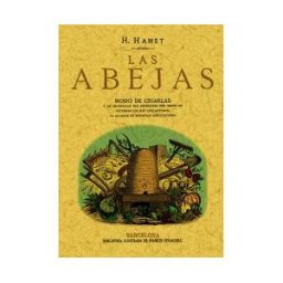 Editorial Maxtor Las Abejas. Modo De Criarlas Y De Beneficiar Sus Productos