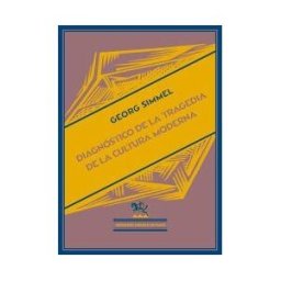Ediciones Espuela de Plata Diagnóstico De La Tragedia De La Cultura Moderna
