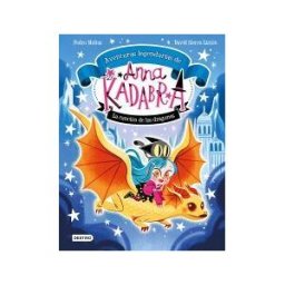 Destino Infantil Juvenil Anna Kadabra. Aventuras Legendarias 2. La Canción De Los Dragones