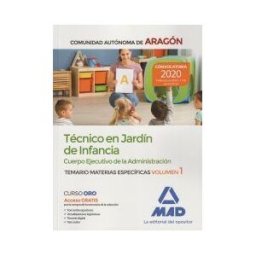 Ed. MAD Técnicos En Jardín De Infancia Del Cuerpo Ejecutivo De La Administración De La Comunidad Autónoma De Aragón