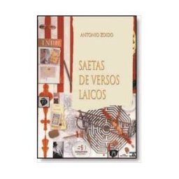 Signatura Ediciones Saetas De Versos Laicos