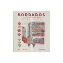 PROMOPRESS Bordados, 30 Proyectos Conyrmporaneos Para Crear Diseños Inspirados En El Arte F