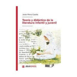 AULA MAGNA Teoría Y Didáctica De La Literatura Infantil Y Juv