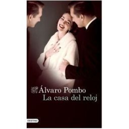 Ediciones Destino La Casa Del Reloj