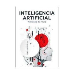 Editorial LIBSA, S.A. Inteligencia Artificial: Tecnología Del Futuro