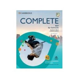 Cambridge University Press Complete Key For Schools Student's Book Without Answers With Online Practice