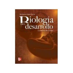 McGraw-Hill Interamericana de España S.L. Biología Del Desarrollo