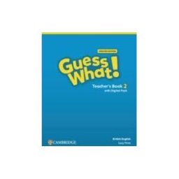 CAMBRIDGE UNIVERSITY PRESS #..guess What! British 2 Teacher's Book +digital