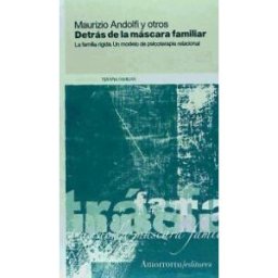 Amorrortu Editores España SL Detrás De La Máscara Familiar