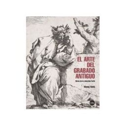 Publicacions i Edicions de la Universitat de Barcelona El Arte Del Grabado Antiguo
