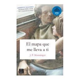 Ediciones Destino Infantil amp; Juvenil El Mapa Que Me Lleva A Ti