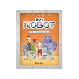 Santillana Educación, S.L. Soy Robot