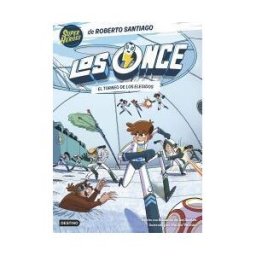 Destino Infantil Juvenil Los Once 8. El Torneo De Los Elegidos