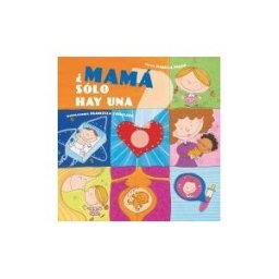 Picarona mamá Solo Hay Una? = Is There Only One Mom?