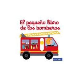 Timun Mas Infantil El Pequeño Libro De Los Bomberos
