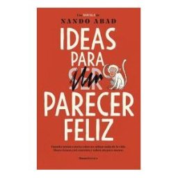 Roca Editorial Ideas Para Parecer Feliz