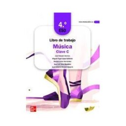 McGraw-Hill Interamericana de España S.L. Libro De Trabajo Música Clave C - 4 Eso
