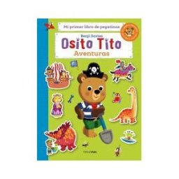 Timun Mas Infantil Osito Tito. Mi Primer Libro De Pegatinas. Aventuras