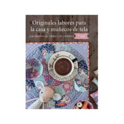 Editorial El Drac, S.L. Originales Labores Para La Casa Y Muñecos De Tela Con Motivos De Otoño Y De Invierno. Tilda