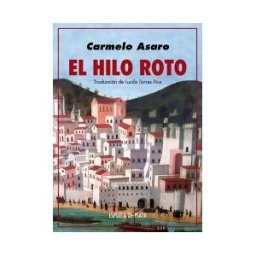 Ediciones Espuela de Plata El Hilo Roto