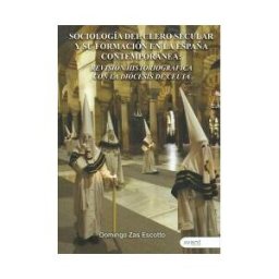 AVANT Editorial Sociologia Del Clero Secular Y Su Formacion En La España