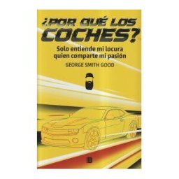EDICIONES B por Qué Los Coches?