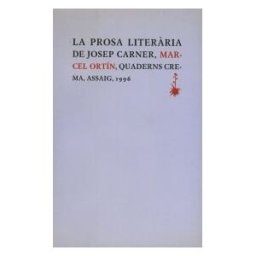 Quaderns Crema La Prosa Literria De Josep Carner