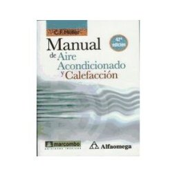 Ediciones Tecnicas Marcombo Manual De Aire Acondicionado Y Calefaccion