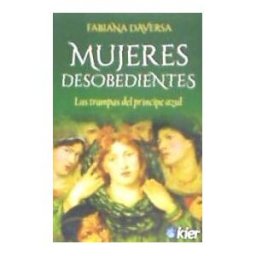 Editorial Kier España S.L. Mujeres Desobedientes