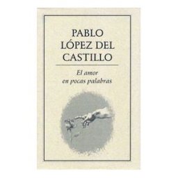 EDICIONES DEL ERMITAñO El Amor En Pocas Palabras