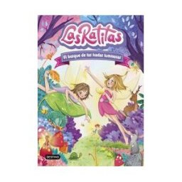 Destino Infantil Juvenil Las Ratitas 8. El Bosque De Las Hadas Luminosas
