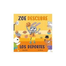 BEASCOA EDICIONES-INF Zoe Descubre Los Deportes (pequeñas Manitas)