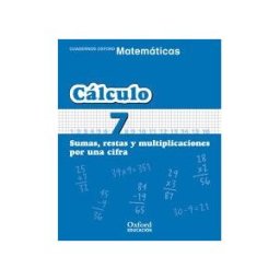 Oxford University Press España, S.A. Matematicas Cálculo 7
