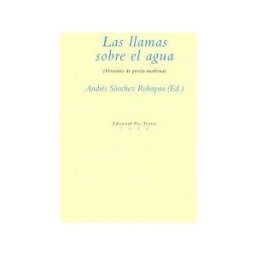 Editorial Pre-Textos Las Llamas Sobre El Agua