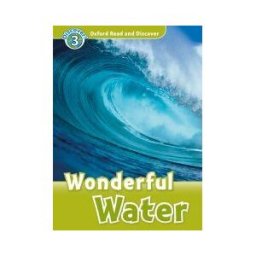 Oxford University Press España, S.A. Oxford Read And Discover 3. Wonderful Water Mp3 Pack
