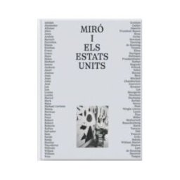 Fund. Joan Miró Miró I Els Estats Units