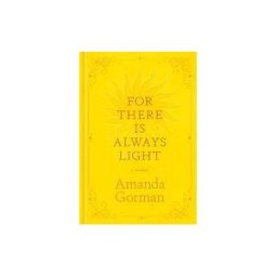 Clarkson Potter/Ten Speed For There Is Always Light: A Journal
