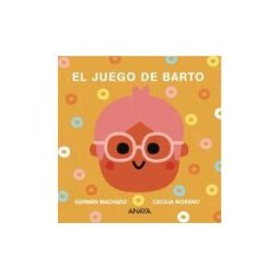ANAYA INFANTIL Y JUVENIL El Juego De Barto