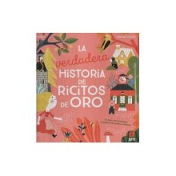 EDICIONES SM La Verdadera Historia De Ricitos De Oro