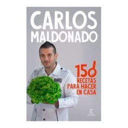 Espasa 150 Recetas Para Hacer En Casa