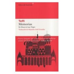 Libros del Asteroide S.L.U. Memorias De Moscu Al Mar Negro