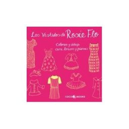 Coco Books, S.L. Los Vestidos De Rosie Flo