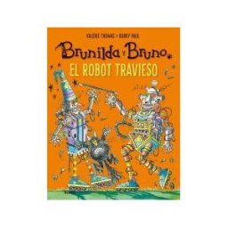 BLUME (Naturart) Brunilda Y Bruno. El Robot Travieso