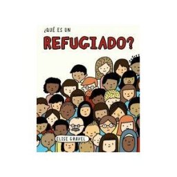 Anaya Infantil y Juvenil qué Es Un Refugiado?