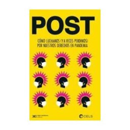 SIGLO XXI (TARAHUMARA) Post Como Luchamos (y A Veces Perdimos)derechos En Pandemia